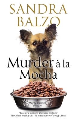 Murder A La Mocha - Balzo, Sandra