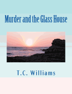 Murder and the Glass House