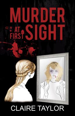 Murder at First Sight - Taylor, Claire