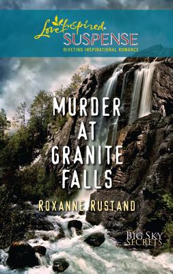 Murder at Granite Falls - Rustand, Roxanne