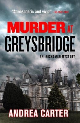 Murder at Greysbridge: Volume 4 - Carter, Andrea