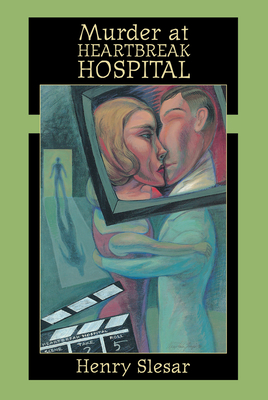 Murder at Heartbreak Hospital - Slesar, Henry