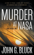 Murder at NASA: A Mystery Detective Thriller Series