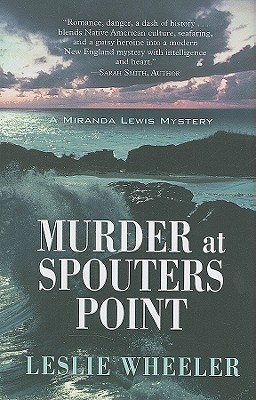 Murder at Spouters Point: A Miranda Lewis Mystery - Wheeler, Leslie