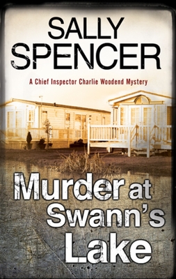 Murder at Swann's Lake - Spencer, Sally