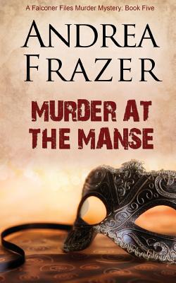 Murder at the Manse - Frazer, Andrea