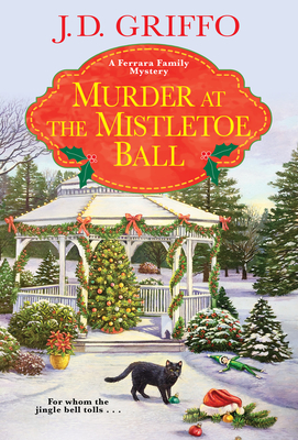 Murder at the Mistletoe Ball - Griffo, J D