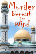 Murder Beneath The Wind