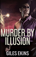 Murder by Illusion