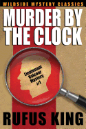 Murder by the Clock: A Lt. Valcour Mystery