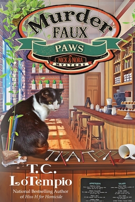 Murder Faux Paws: A Nick and Nora Mystery #5 - Lotempio, T C