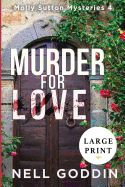 Murder for Love: (molly Sutton Mysteries 4) Large Print