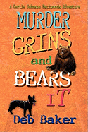 Murder Grins and Bears It