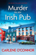 Murder in an Irish Pub: An absolutely gripping Irish cosy mystery