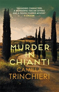 Murder in Chianti: The enthralling Tuscan mystery