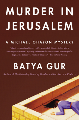 Murder in Jerusalem - Gur, Batya