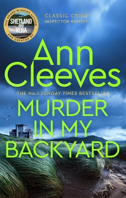 Murder in My Backyard - Cleeves, Ann