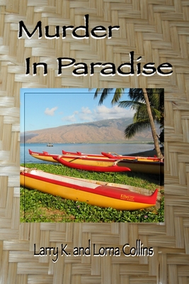 Murder in Paradise - Collins, Lorna, and Collins, Larry K