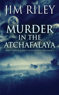 Murder in the Atchafalaya