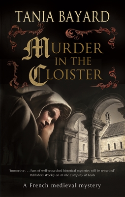 Murder in the Cloister - Bayard, Tania