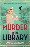 Murder in the Library: A completely addictive historical cozy mystery series