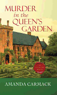 Murder in the Queen's Garden an Elizabethan Mystery