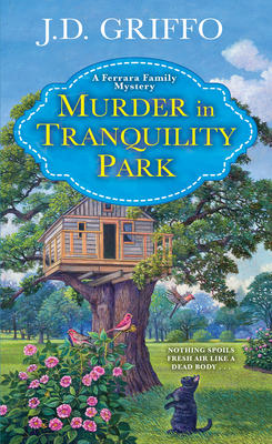 Murder in Tranquility Park - Griffo, J D