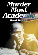 Murder Most Academic