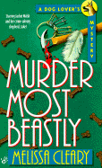 Murder Most Beastly - Cleary, Melissa