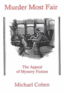 Murder Most Fair: The Appeal of Mystery Fiction