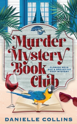 Murder Mystery Book Club - Collins, Danielle