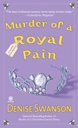 Murder of a Royal Pain