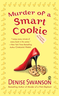 Murder of a Smart Cookie: A Scumble River Mystery - Swanson, Denise