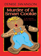 Murder of a Smart Cookie - Swanson, Denise