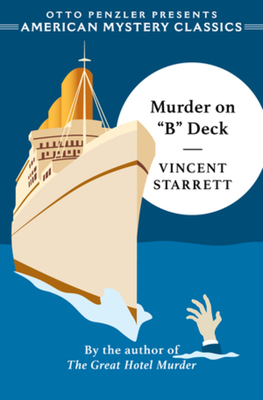 Murder on B Deck - Starrett, Vincent, and Penzler, Otto (Introduction by)