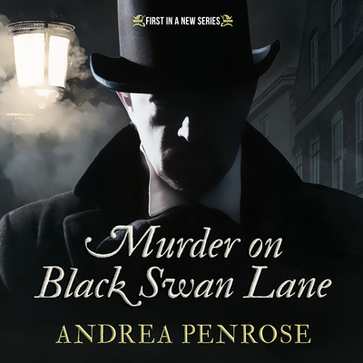 Murder on Black Swan Lane - Penrose, Andrea, and Stewart, James Cameron (Narrator)