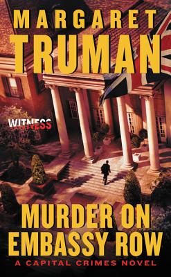 Murder on Embassy Row - Truman, Margaret