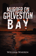 Murder on Galveston Bay