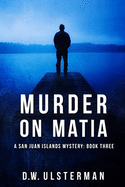 Murder on Matia