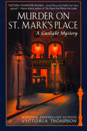 Murder on St. Mark's Place: Murder on St. Mark's Place: A Gaslight Mystery