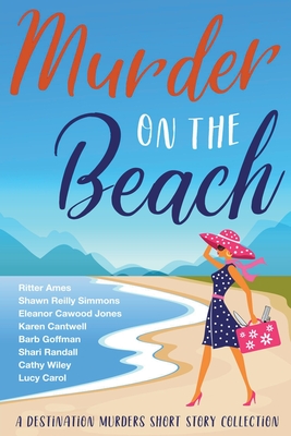 Murder on the Beach - Ames, Ritter, and Cantwell, Karen, and Carol, Lucy