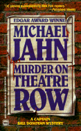 Murder on Theatre Row - Jahn, Michael, and Jahn, Mike