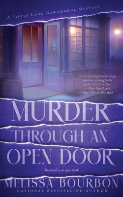 Murder Through an Open Door: The Truth is an Open Book - Bourbon, Melissa