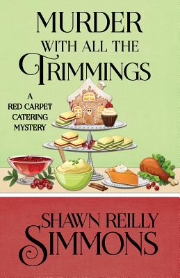 Murder with All the Trimmings - Simmons, Shawn Reilly