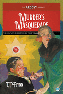 Murder's Masquerade: The Complete Cases of Mike & Trixie, Volume 1