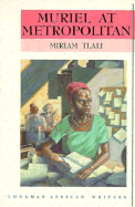 Muriel at Metropolitan - Tlali, Miriam