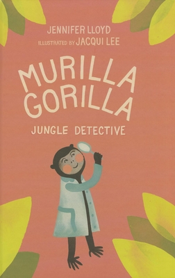 Murilla Gorilla - Lloyd, Jennifer