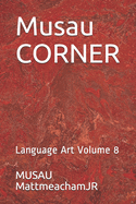 Musau CORNER: Language Art Volume 8