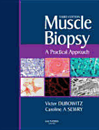 Muscle Biopsy: A Practical Approach: Expert Consult; Online and Print