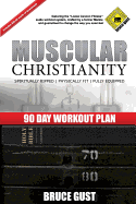 Muscular Christianity: 90 Day Workout Plan